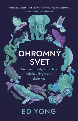 Ohromný svet - Ed Yong