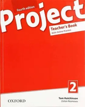 Project 2 - Fourth Edition Teacher´s Book with OnLine Practice Pack
