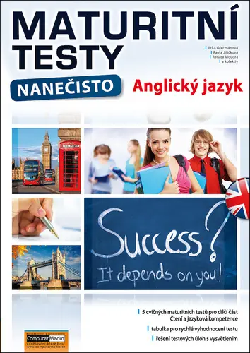 Maturitní testy nanečisto Anglický jazyk - kolektiv autorů