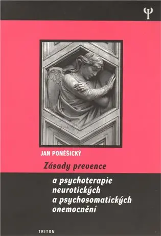 Zásady prevence psychosomatických onemocnění - Jan Poněšický