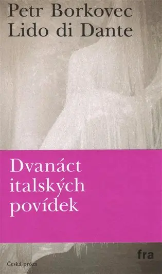 Lido di Dante - Petr Borkovec