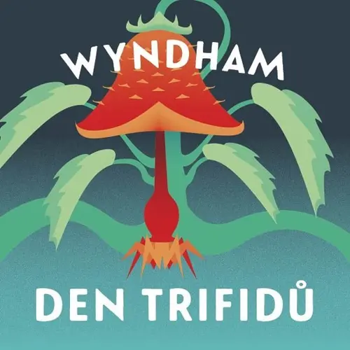 CD Den trifidů (audiokniha) - John Wyndham