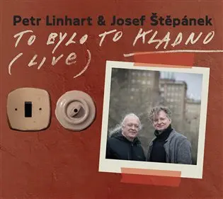 CD To bylo to Kladno - Petr Linhart