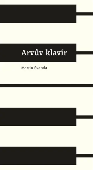 Arvův klavír - Martin Švanda