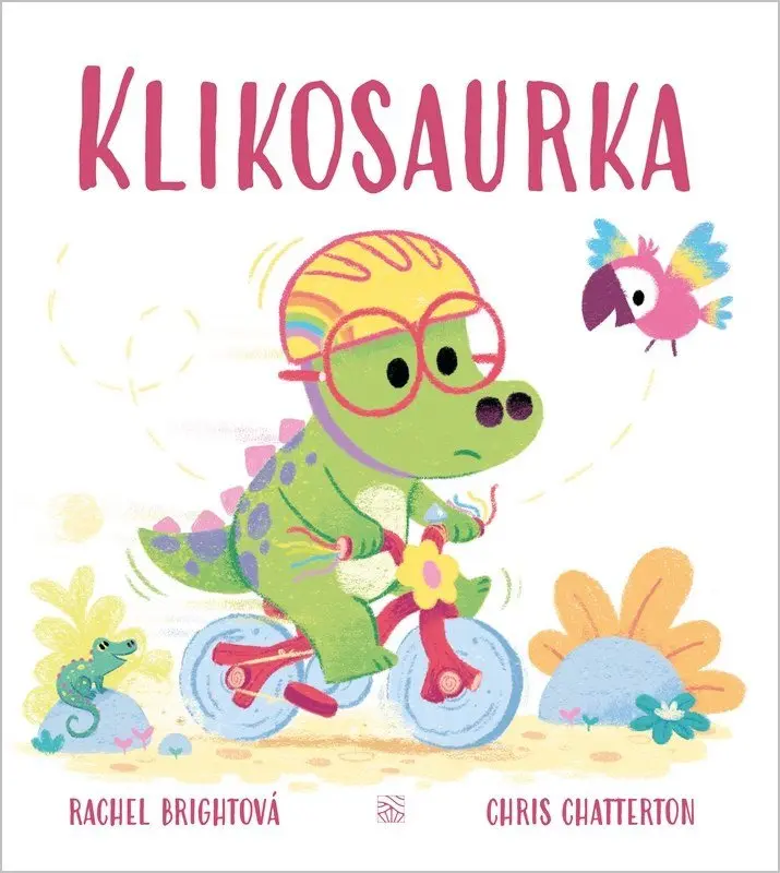 Klikosaurka - Rachel Bright