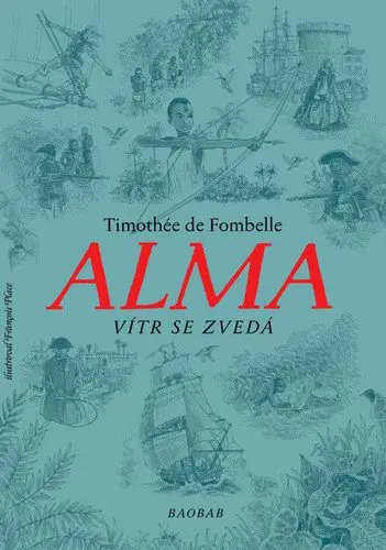 Alma. Vítr se zvedá - Fombelle Timothée de
