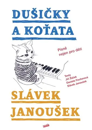 Dušičky a Koťata | JANOUŠEK, Slávek, FISCHEROVÁ, Daniela, ŽÁČEK, Jiří