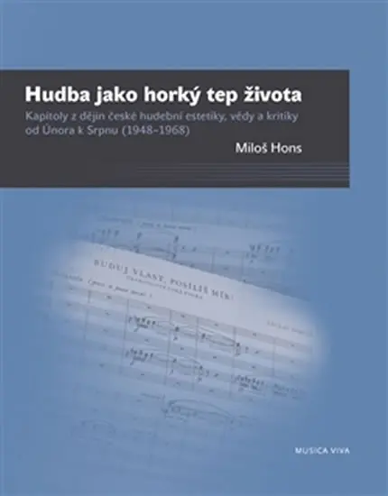Hudba jako horký tep života - Miloš Hons