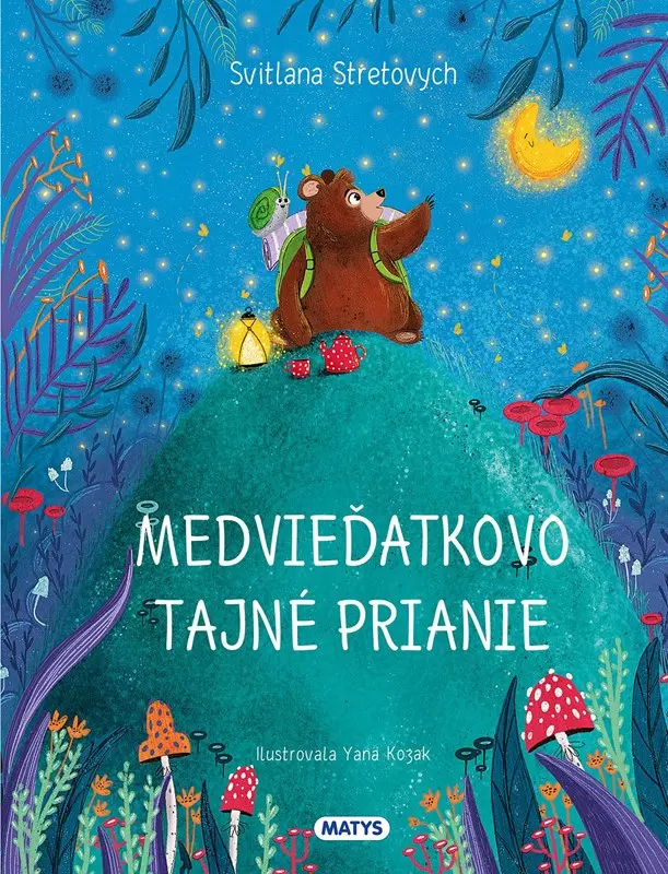 Medvieďatkovo tajné prianie - Svitlana Stretovych