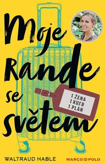Moje rande se světem - Waltraud Hable