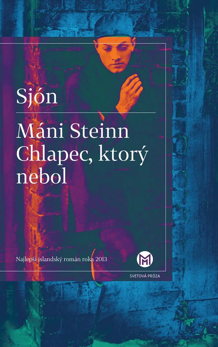 Máni Steinn (Chlapec, ktorý nebol) - Sjón