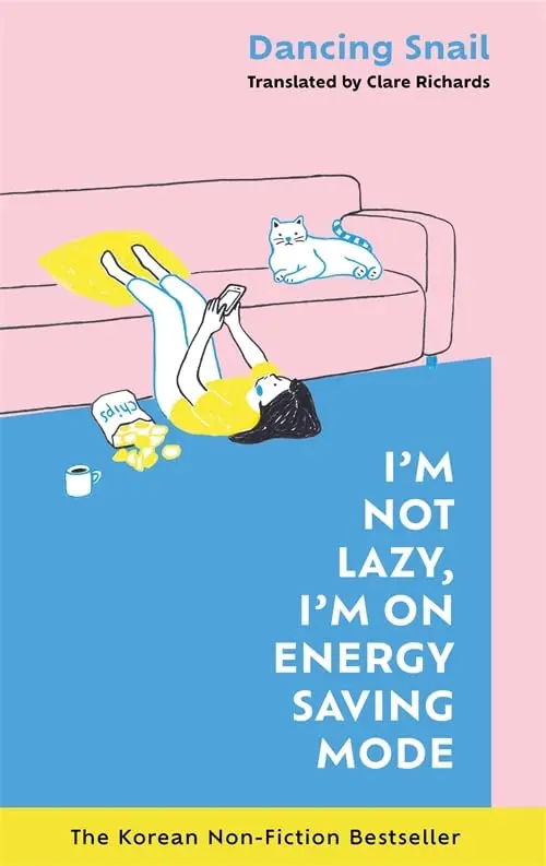 I'm Not Lazy, I'm on Energy Saving Mode - Dancing Snail