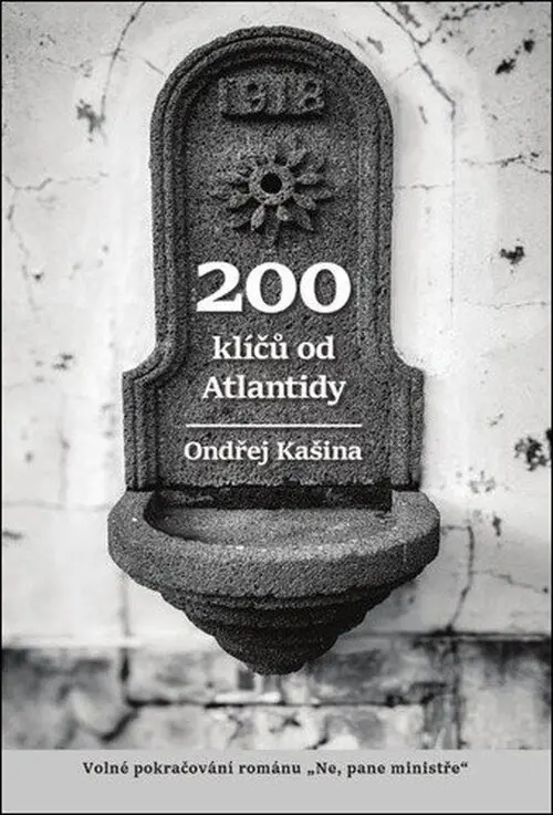 200 klíčů od Atlantidy - Ondřej Kašina