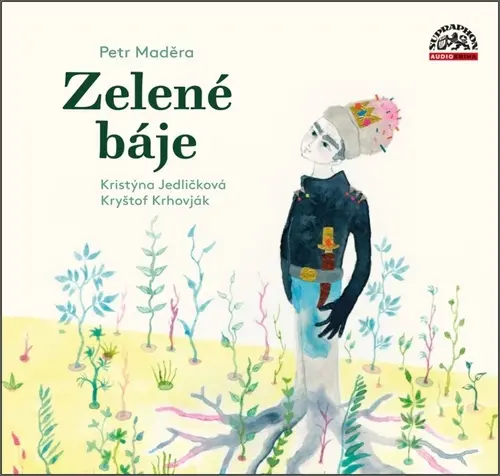 Zelené báje - (Kristýna Jedličková a Kryštof Krhovják) (audiokniha) - Petr Maděra