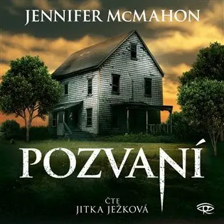 Pozvaní (audiokniha - čte Jitka Ježková) - Jennifer McMahon