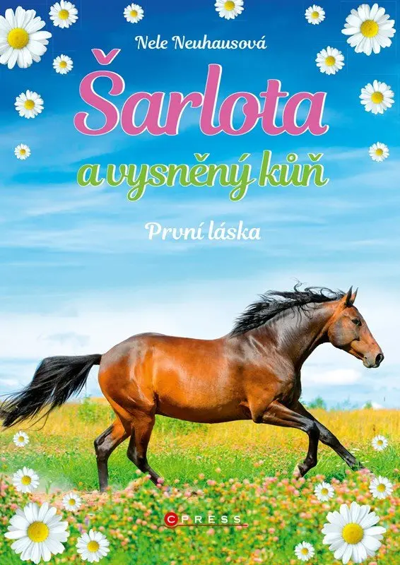 Šarlota a vysněný kůň 4: První láska - Nele Neuhaus