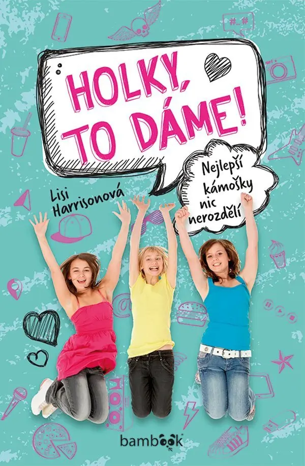Holky, to dáme! - Lisi Harrison