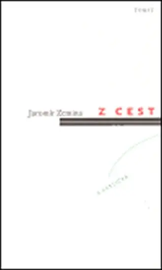 Z cest a cestiček - Jaromír Zemina