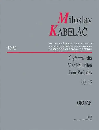 Miloslav Kabeláč Čtyři preludia op. 48 - Miloslav Kabeláč