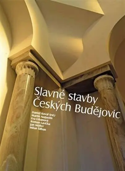 Slavné stavby Českých Budějovic - kolektiv autorů