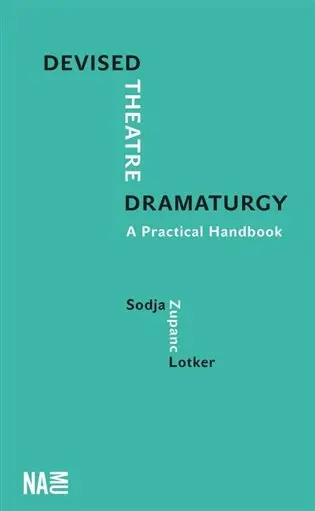 Devised Theatre Dramaturgy