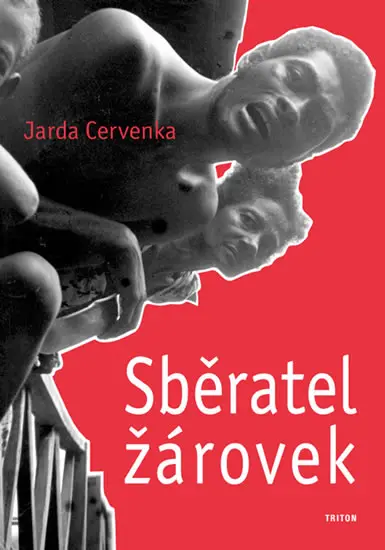 Sběratel žárovek a další povídky z různých koutů světa - Jarda Cervenka