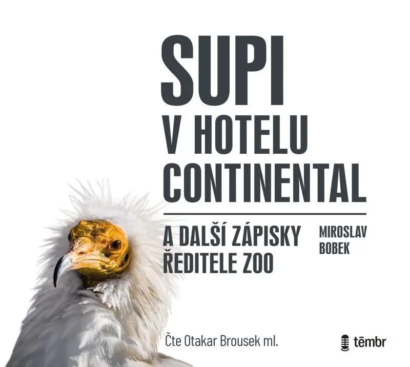 CD Supi v hotelu Continental a další zápisky ředitele zoo (audiokniha) - Miroslav Bobek