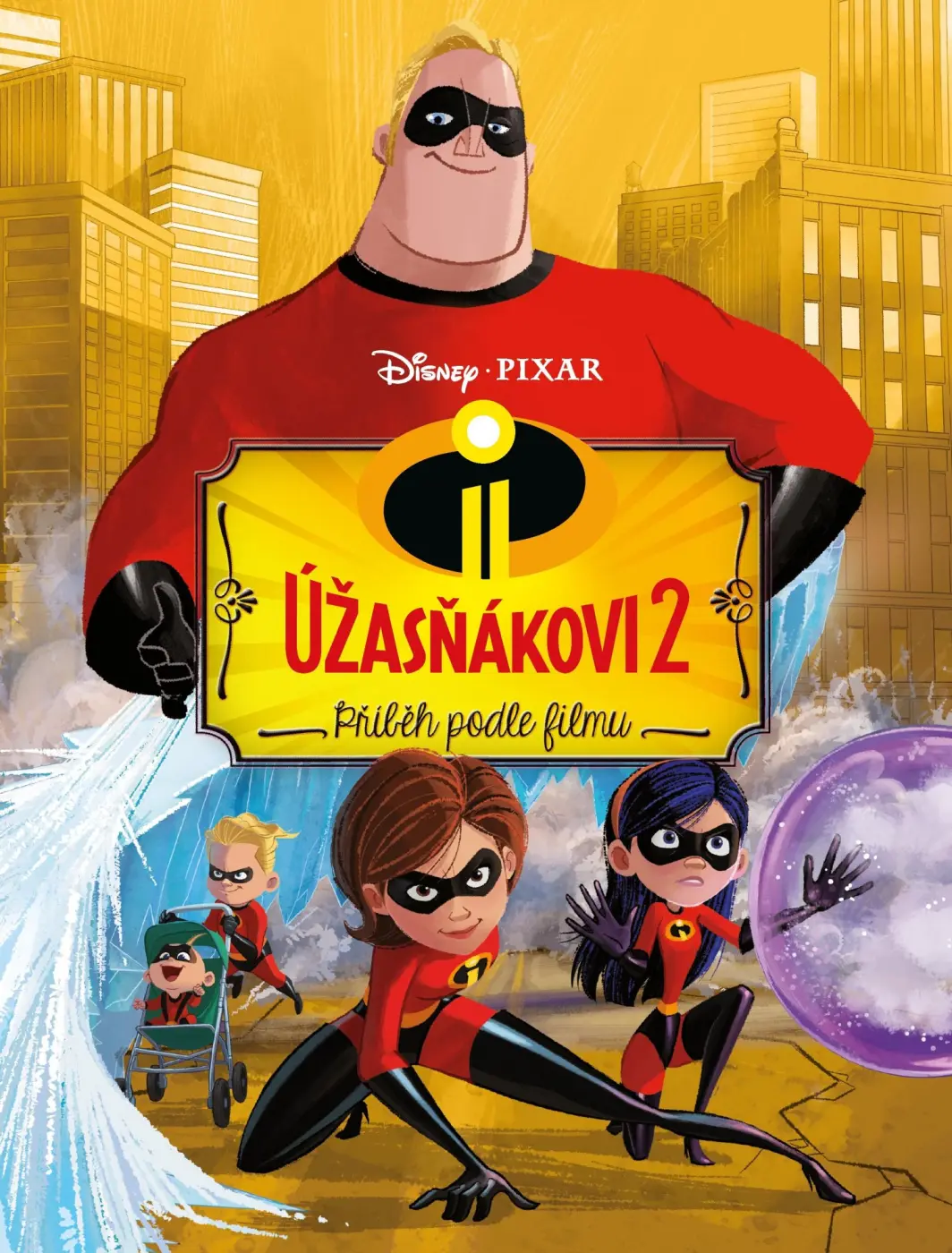 Úžasňákovi 2 - Příběh podle filmu - kolektiv autorů