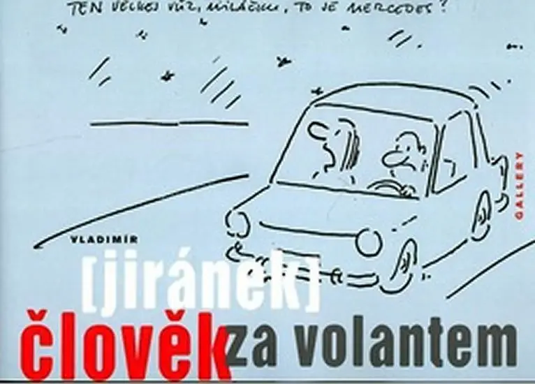 Člověk za volantem - Vladimír Jiránek