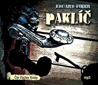 CD Paklíč (Čte Václav Knop) (audiokniha) - Eduard Fiker