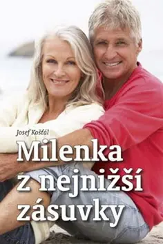 Milenka z nejnižší zásuvky - Josef Košťál