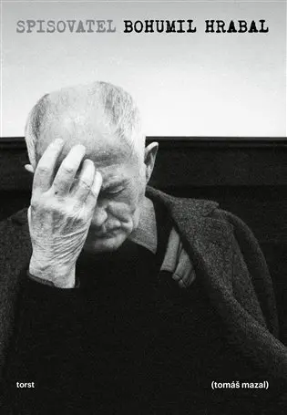 Spisovatel Bohumil Hrabal - Tomáš Mazal