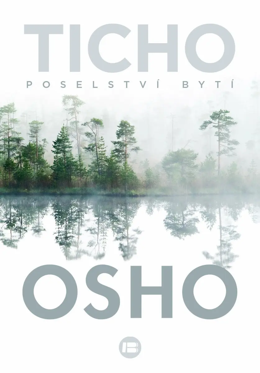 Ticho - Poselství bytí - Osho
