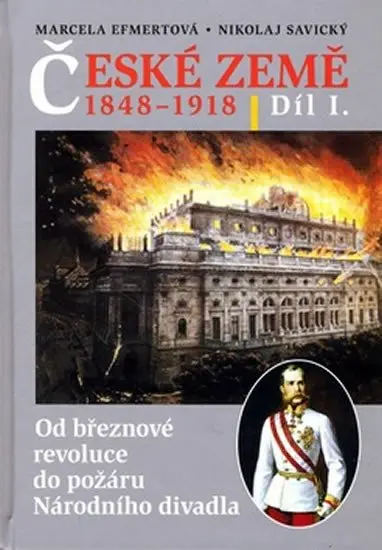 České země v letech 1848-1918 - kolektiv autorů