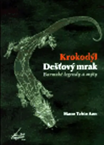 Krokodýl Dešťový mrak - Maun Tchin Aun