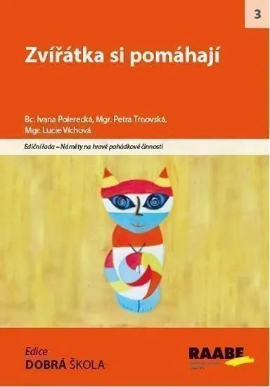 Zvířátka si pomáhají - kolektiv autorů