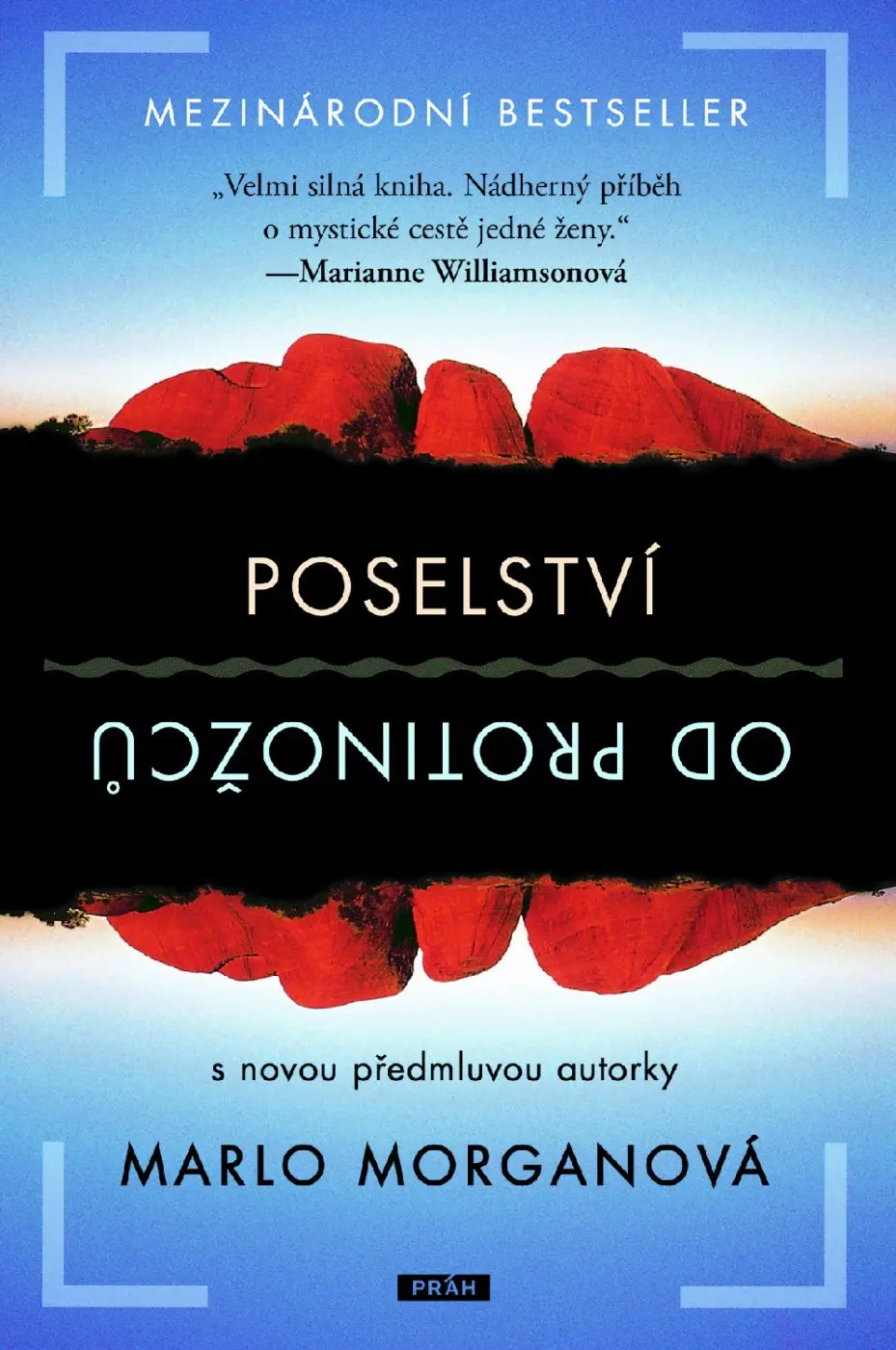 Poselství od protinožců - Marlo Morgan