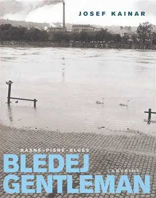 Bledej gentleman - Josef Kainar