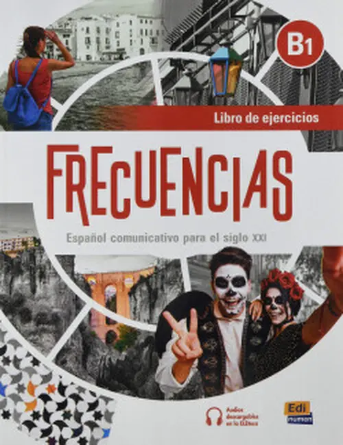 Frecuencias B1 Libro Ejercicios - Carlos Oliva, Amelia Guerrero