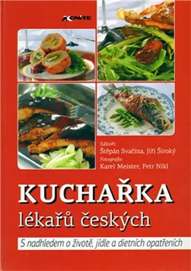 Kuchařka lékařů českých - Štěpán Svačina