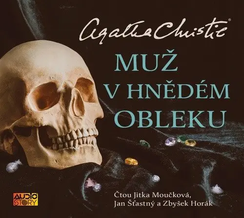 CD Muž v hnědém obleku (ČteJitka Moučková, Jan Šťastný, Zbyšek Horák) (audiokniha) - Agatha Christie