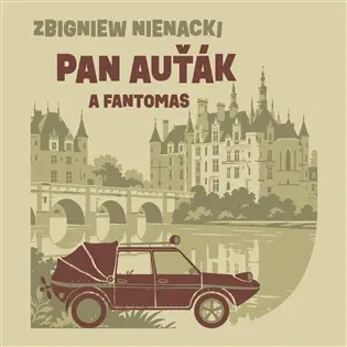 Pan Auťák a Fantomas (CD) - Zbygniew Nienacki