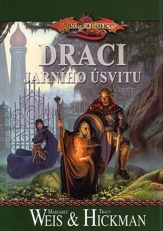 DragonLance (05) - Draci jarního úsvitu - Margaret Weis