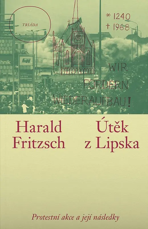Útěk z Lipska - Harald Fritzsch