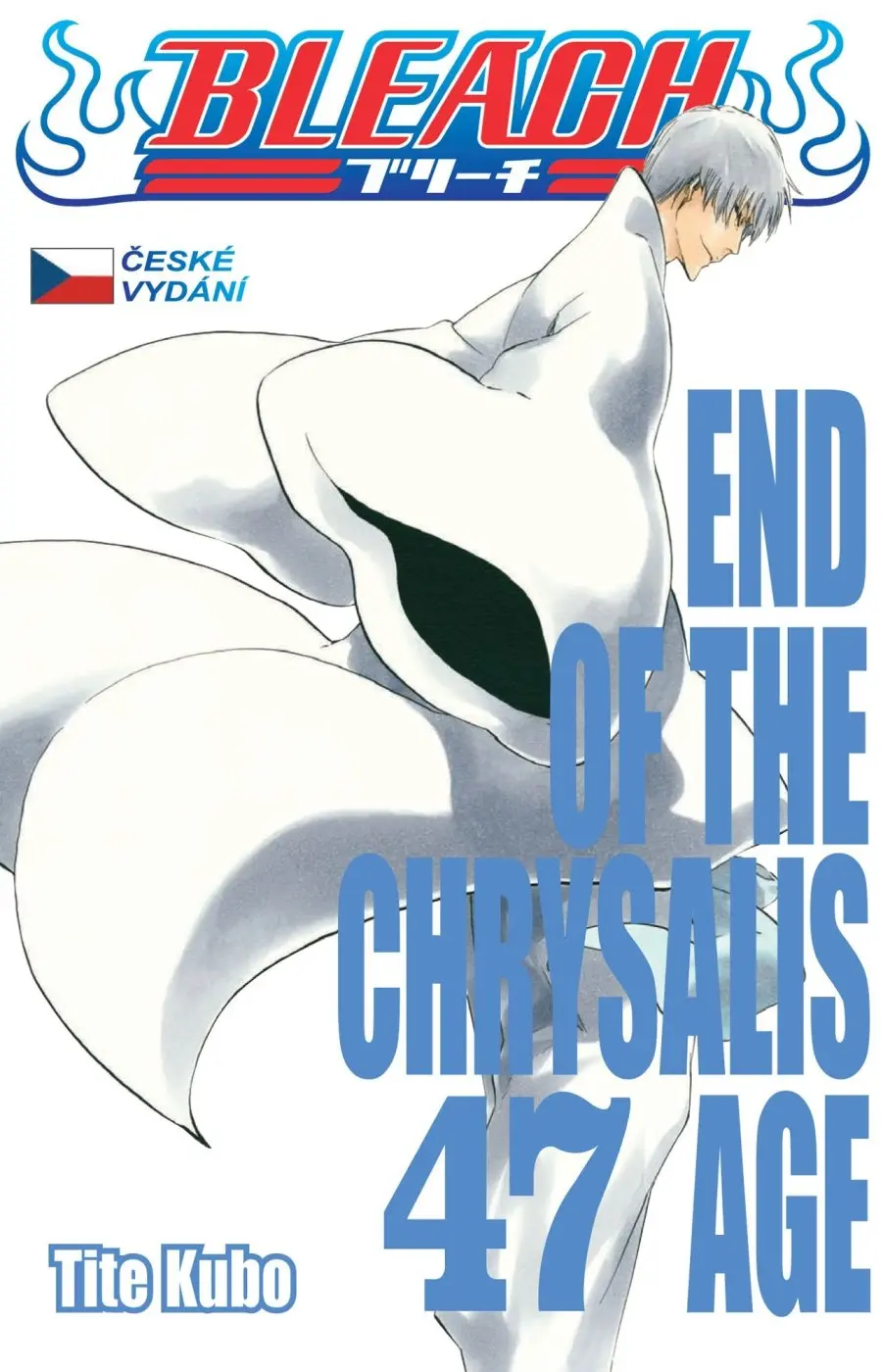 Bleach 47: End Of The Chrysalis Age - Noriaki Kubo
