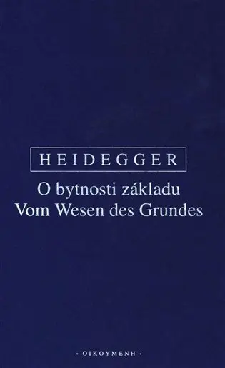 O bytnosti základu - Martin Heidegger