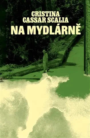 Na mydlárně - Cristina Cassar Scalia