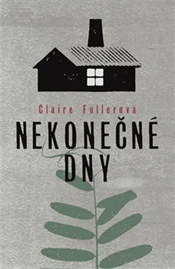 Nekonečné dny - Claire Fuller