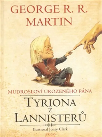 Mudrosloví urozeného pána Tyriona z Lannisterů