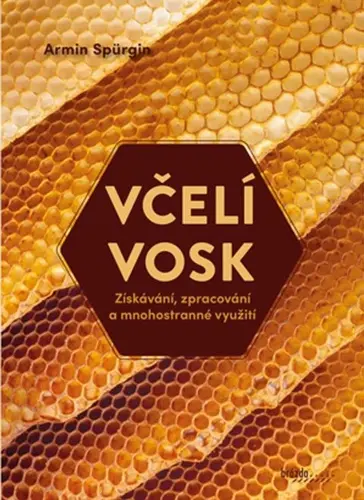 Včelí vosk | SPÜRGIN, Armin